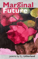 Book cover of: Marginal Future. By: S.J. Litherland