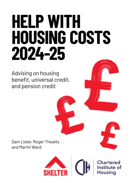 Book cover of: Help with Housing Costs 2024-2025. By: Sam Lister