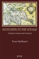 Book cover of: Invitation to the Voyage. By: Tom Hubbard