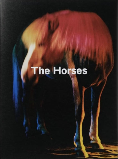 Book cover of: Horses - Gareth McConnell. By: Gareth McConnell