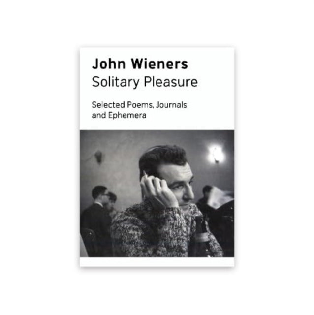 Book cover of: Solitary Pleasure. By: John Wieners