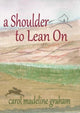 Book cover of: Shoulder to Lean On
