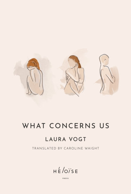 Book cover of: What Concerns Us. By: Laura Vogt
