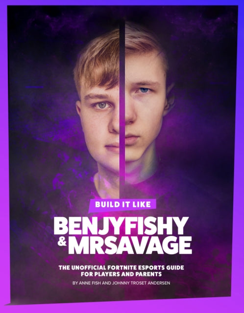 Book cover of: Build It Like benjyfishy & MrSavage. By: Troset Andersen FISH