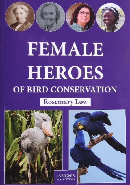 Book cover of: Female Heroes of Bird Conservation