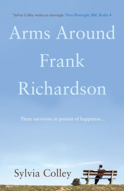 Book cover of: Arms Around Frank Richardson. By: Sylvia Colley