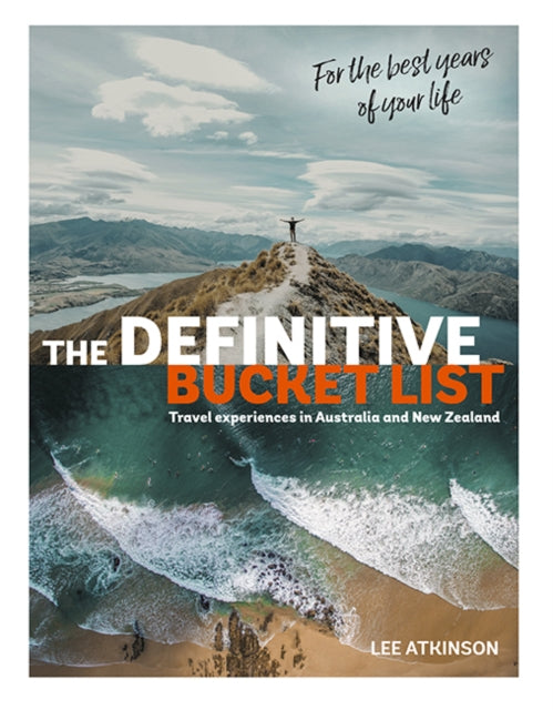 Book cover of: Definitive Bucket List. By: Lee Atkinson