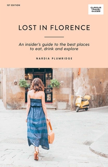 Book cover of: Lost in Florence. By: Nardia Plumridge