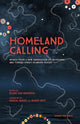 Book cover of: Homeland Calling. By: Desert Pea Media