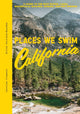 Book cover of: Places We Swim California. By: Caroline Clements