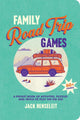 Book cover of: Family Road Trip Games. By: Jack Henseleit
