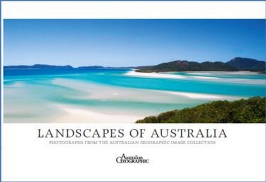 Book cover of: Landscapes of Australia. By: Australian Geographic Staff