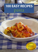 Book cover of: 100 Easy Recipes: Pasta. By: Unknown