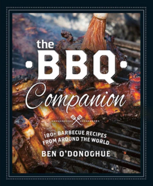 Book cover of: BBQ Companion. By: Ben O'Donoghue