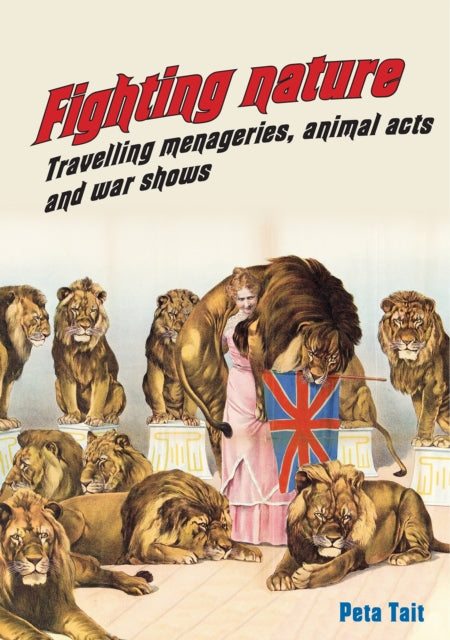 Book cover of: Fighting Nature. By: Peta Tait