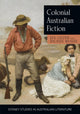 Book cover of: Colonial Australian Fiction. By: Ken Gelder