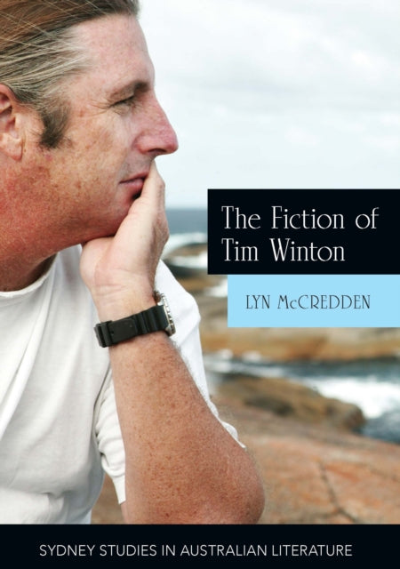 Book cover of: Fiction of Tim Winton. By: Lyn McCredden