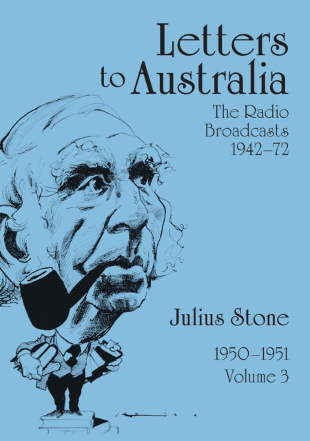 Book cover of: Letters to Australia, Volume 3. By: Julius Stone
