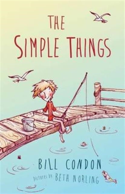 Book cover of: Simple Things. By: Bill Condon