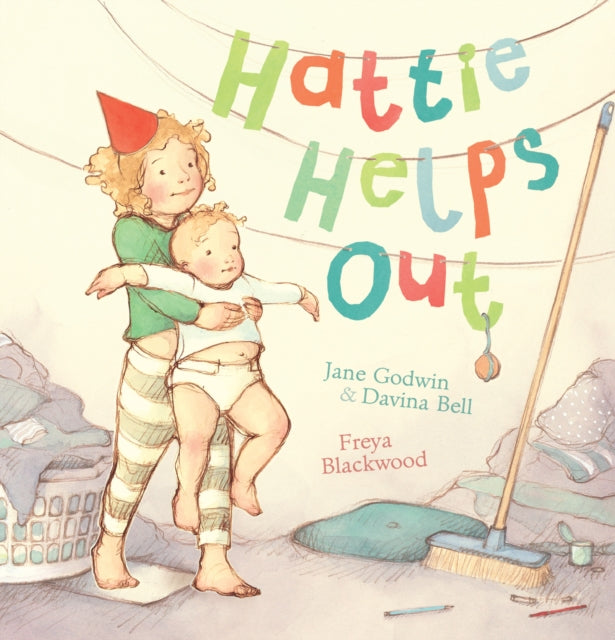 Book cover of: Hattie Helps Out. By: Godwin, Jane, Bell, Davina