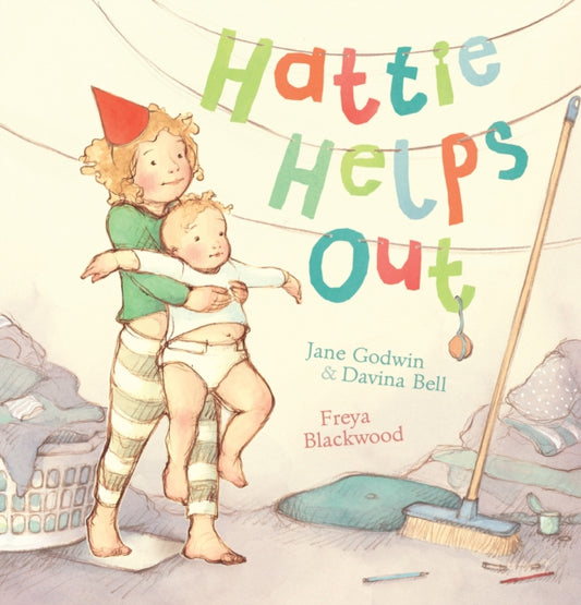 Book cover of: Hattie Helps Out. By: Godwin, Jane, Bell, Davina