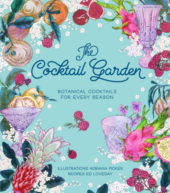 Book cover of: Cocktail Garden. By: Adriana Picker