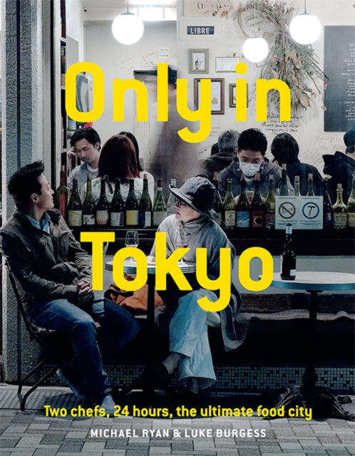 Book cover of: Only In Tokyo. By: Michael Ryan undifferentiated