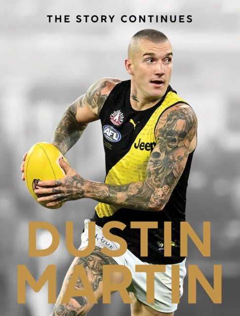 Book cover of: Story Continues: Dustin Martin. By: Dustin Martin