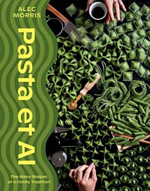 Book cover of: Pasta et Al. By: Alec Morris