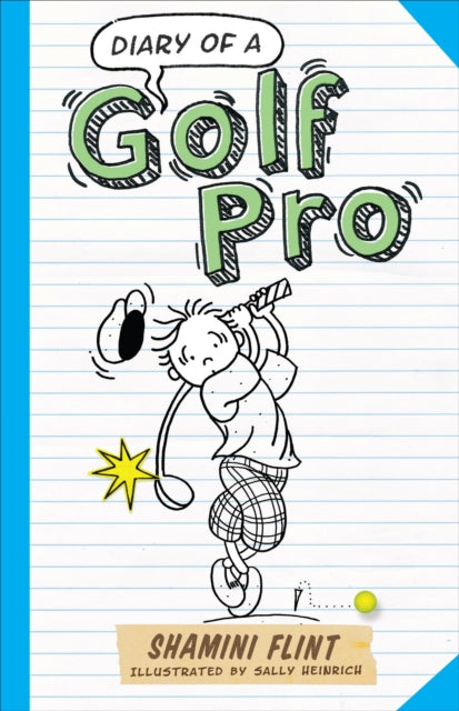 Book cover of: Diary of a Golf Pro. By: Shamini Flint
