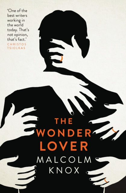 Book cover of: Wonder Lover. By: Malcolm Knox