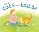 Book cover of: Why Do Cats Have Tails?. By: David Ling