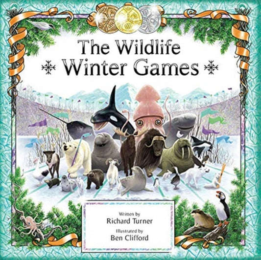 Book cover of: Wildlife Winter Games. By: Richard Turner