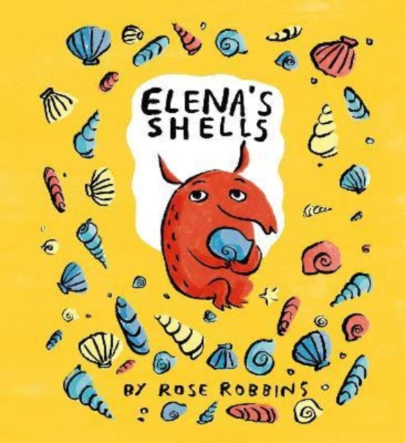 Book cover of: Elena's Shells. By: Rose Robbins