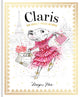Claris: The Chicest Mouse in Paris, Claris #1 9781760502591 Megan Hess