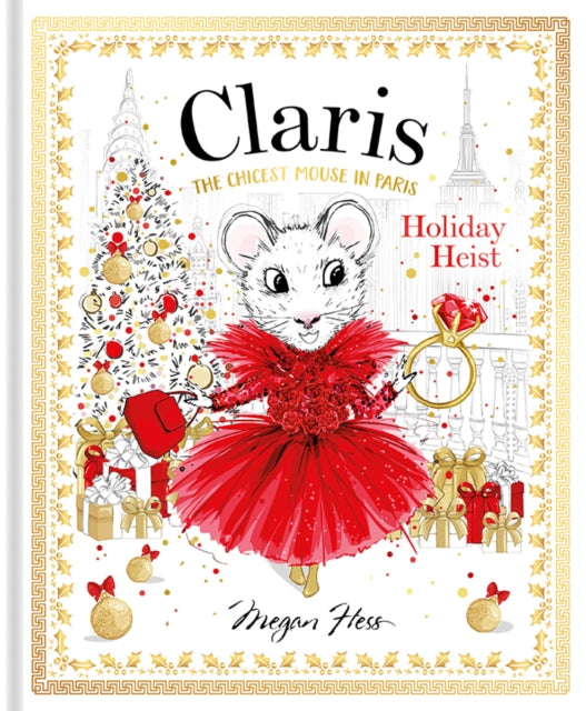 Book cover of: Claris: Holiday Heist. By: Megan Hess