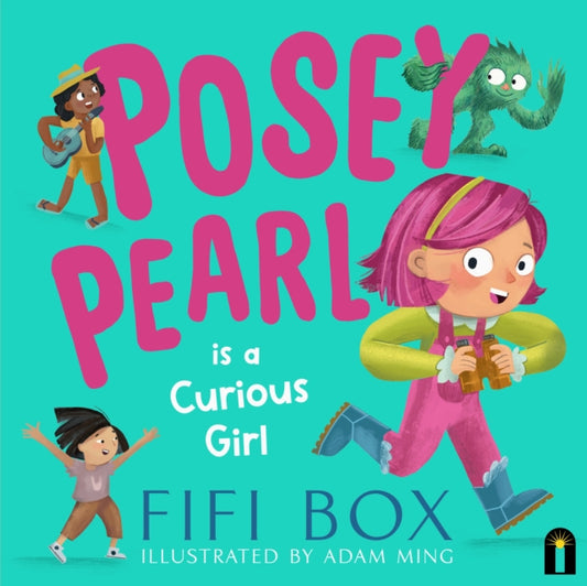 Book cover of: Posey Pearl is a Curious Girl. By: Fifi Box