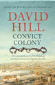 Book cover of: Convict Colony. By: David Hill