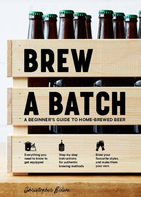 Book cover of: Brew a Batch. By: Christopher Sidwa