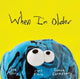 Book cover of: When I'm Older. By: Neil Flory