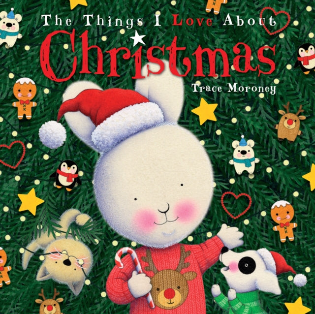 Book cover of: THINGS I LOVE ABOUT CHRISTMAS. By: MORONEY, TRACE