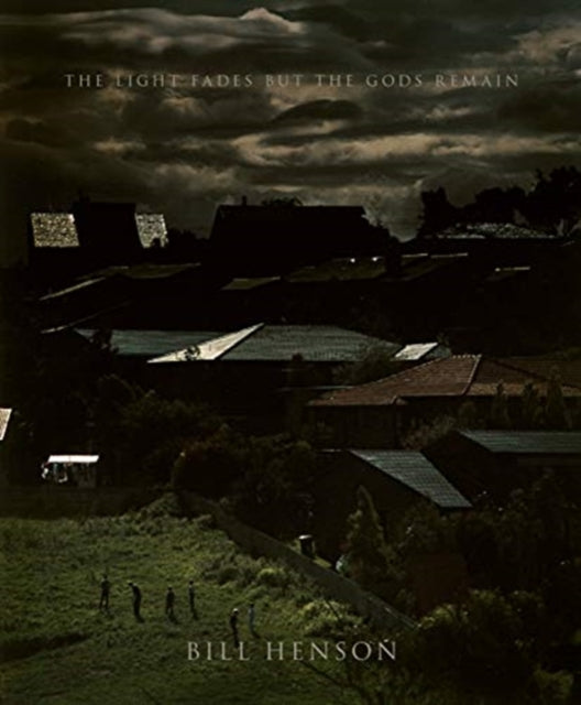 Book cover of: Bill Henson: The Light Fades but the Gods Remain. By: Bill Henson