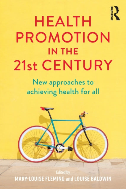 Book cover of: Health Promotion in the 21st Century. By: Mary Louise Fleming