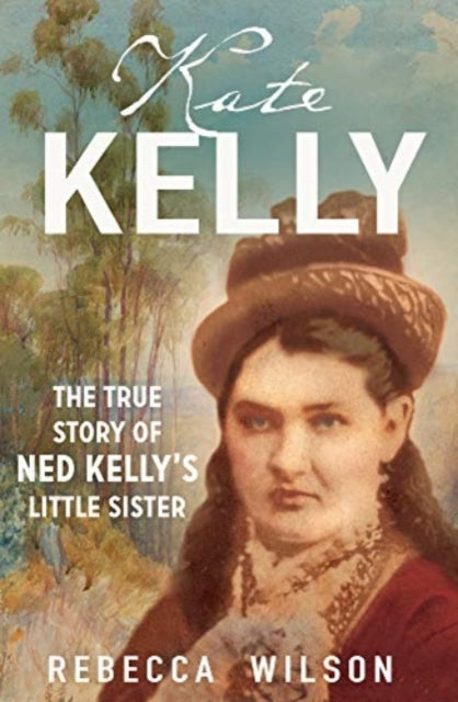 Book cover of: Kate Kelly. By: Rebecca Wilson