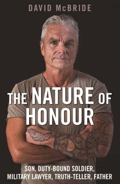 Book cover of: Nature of Honour. By: David McBride