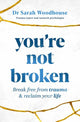 Book cover of: You're Not Broken. By: Sarah Woodhouse