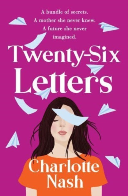 Book cover of: Twenty-Six Letters. By: Charlotte Nash