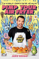 Book cover of: Pimp Your Air Fryer. By: Jake Grigg