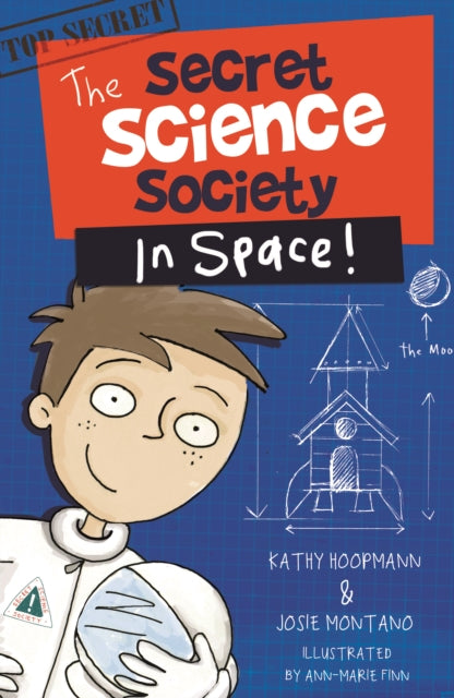 Book cover of: Secret Science Society in Space. By: Kathy Hoopmann