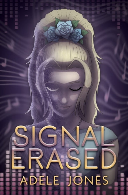 Book cover of: Signal Erased. By: Adele Jones